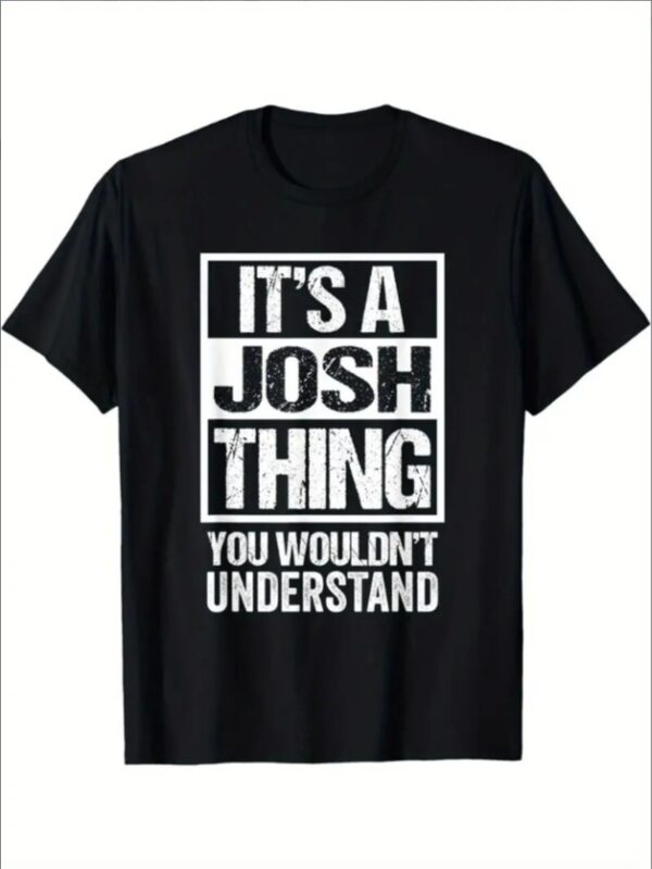 Josh Thing T-Shirt  for men